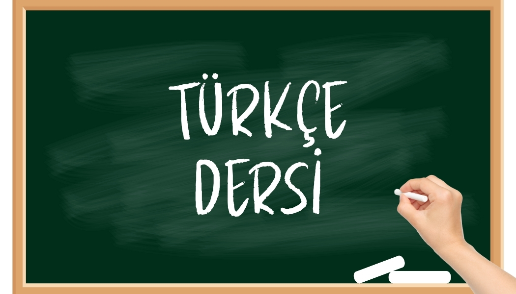 Türkçe Dersi